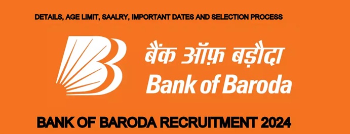 Bank Of Baroda Recruitment 2024 IMAGES